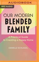 Our Modern Blended Family