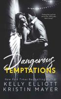 Dangerous Temptations