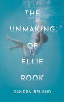 The Unmaking of Ellie Rook