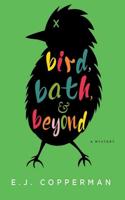 Bird, Bath, and Beyond