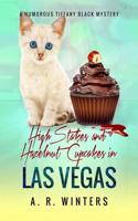 High Stakes and Hazelnut Cupcakes in Las Vegas