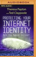 Protecting Your Internet Identity