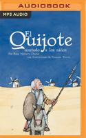 El Quijote Contado A Los Niños (Narración En Castellano)
