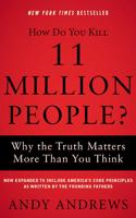 How Do You Kill 11 Million People? (Expanded Edition)