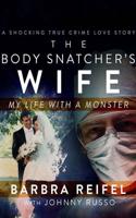 The Body Snatcher's Wife