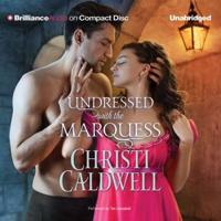 Undressed With the Marquess