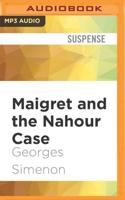 Maigret and the Nahour Case