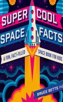 Super Cool Space Facts