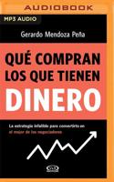 Qué Compran Los Que Tienen Dinero