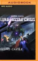 The Luna Missile Crisis