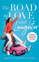 The Road to Love and Laughter