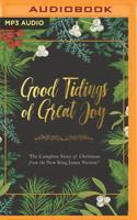 Good Tidings of Great Joy