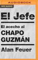 El Jefe (Spanish Edition)