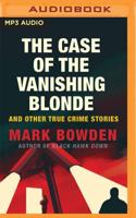 The Case of the Vanishing Blonde
