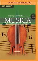 Breve Historia De La Música (Latin American)
