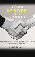 Como Vender Sin Vender