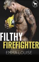 Filthy Firefighter