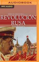 Breve Historia De La Revolución Rusa (Latin American)