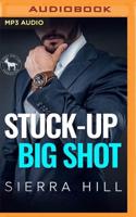 Stuck-Up Big Shot