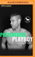 Pretentious Playboy