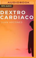 Dextrocardiaco (Spanish Edition)