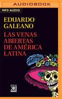 Las Venas Abiertas De América Latina (Narración En Castellano)