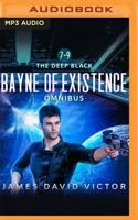 Bayne of Existence Omnibus