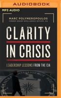 Clarity in Crisis