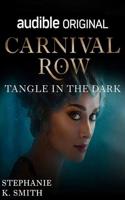 Carnival Row: Tangle in the Dark