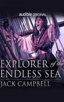 Explorer of the Endless Sea