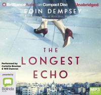 The Longest Echo