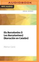 Els Barcelonins (I Les Barcelonines) (Narración En Catalán)