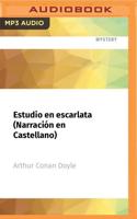 Estudio En Escarlata (Narración En Castellano)