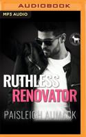 Ruthless Renovator