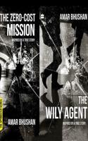 The Wily Agent & The Zero Cost Mission