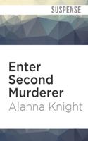 Enter Second Murderer