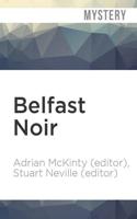 Belfast Noir