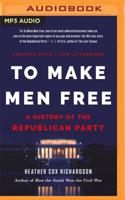 To Make Men Free