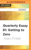 Quarterly Essay 81: Getting to Zero