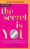 The Secret Is You