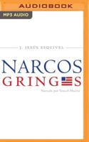 Los Narcos Gringos (Spanish Edition)