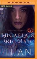 Micaela's Big Bad