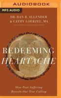 Redeeming Heartache