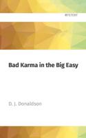 Bad Karma in the Big Easy