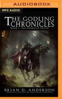 The Godling Chronicles: The Sword of Truth, Book 1