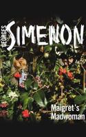 Maigret's Madwoman