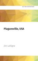 Plaguesville, USA