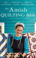 An Amish Quilting Bee