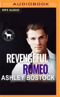 Revengeful Romeo