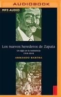 Los Nuevos Herederos De Zapata